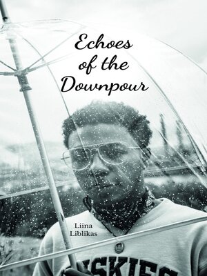 cover image of Echoes of the Downpour